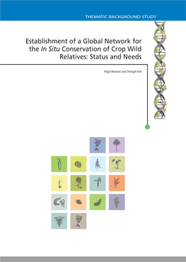 Establishment of a Global Network for the in Situ Conservation of Crop Wild Relatives: Status and Needs