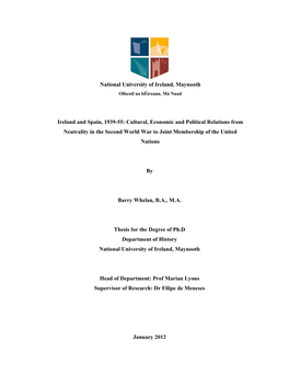 National University of Ireland, Maynooth Ireland and Spain, 1939-55: Cultural, Economic and Political Relations from Neutrality