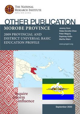 MOROBE PROVINCE Kilala Devette-Chee 2009 PROVINCIAL and Peter Magury Daphney Kollin DISTRICT UNIVERSAL BASIC Martha Waim