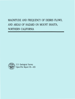 Magnitude and Frequency of Debris Flows, and Areas Of