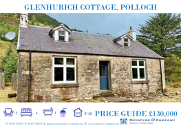 Glenhurich Cottage, Polloch Price Guide £130,000