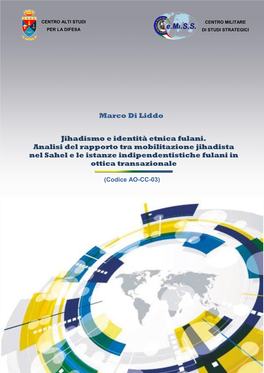 Marco Di Liddo Jihadismo E Identità Etnica Fulani. Analisi Del Rapporto Tra