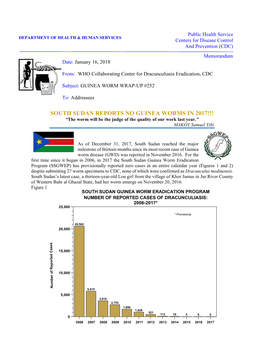 SOUTH SUDAN REPORTS NO GUINEA WORMS in 2017!!! “The Worm Will Be the Judge of the Quality of Our Work Last Year.” MAKOY Samuel Yibi