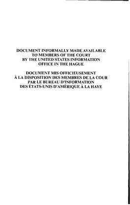 Document Informally Made Available to Members of the Court by the United States Information Office in the Hague