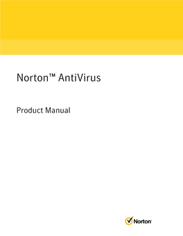 Norton™ Antivirus: Product Manual