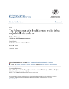 The Politicization of Judicial Elections and Its Effect on Judicial Independence, 60 Clev