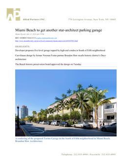 Miami Beach to Get Another Star-Architect Parking Garage Miami Herald, July 12, 2016 @6:37PM
