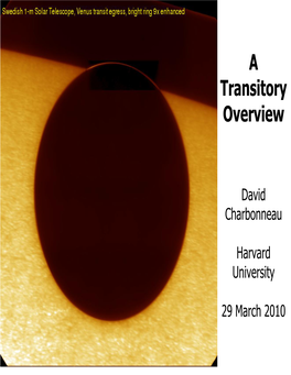 A Transitory Overview