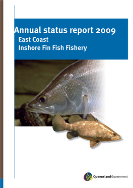 Annual Status Report 2009 East Coast Inshore Fin Fish Fishery