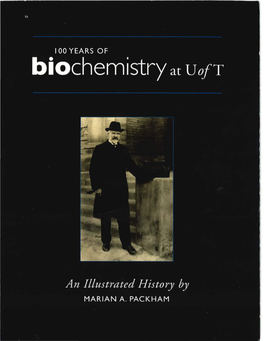 To View a PDF Copy of the Book 100 Years of Biochemistry at Uoft