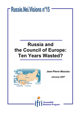 Russia and the Council of Europe: Ten Years Wasted?