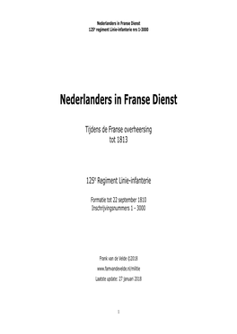 Nederlanders in Franse Dienst 125E Regiment Linie-Infanterie Nrs 1-3000