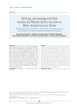 Drilling, Processing and First Results for Mount Johns Ice Core in West