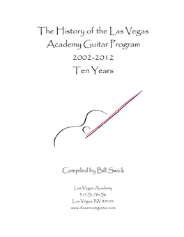 The History of the Las Vegas Academy Guitar Program 2002-2012 Ten Years
