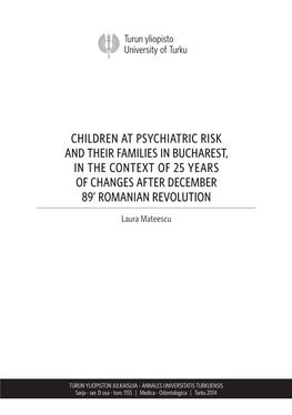 Children at Psychiatric Risk and Their Families in Bucharest, in the Context of 25 Years of Changes After December 89' Romania