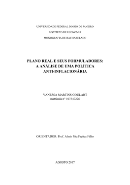 Plano Real E Seus Formuladores: a Análise De Uma Política Anti-Inflacionária