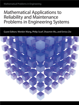 Mathematical Applications to Reliability and Maintenance Problems in Engineering Systems