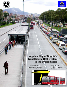 Applicability of Bogotá's Transmilenio BRT System to the United States
