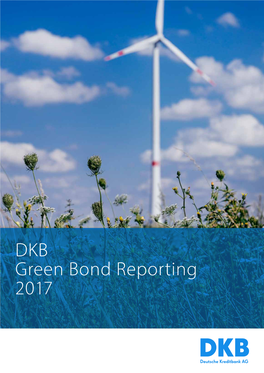 DKB Green Bond Reporting 2017 2 | DKB Green Bond Reporting 2017 | Contents