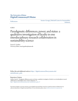 Paradigmatic Differences, Power, and Status: a Qualitative Investigation of Faculty in One Interdisciplinary Research Collaboration in Sustainability Science Susan K