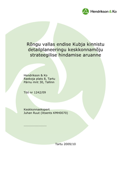 Rõngu Vallas Endise Kubja Kinnistu Detailplaneeringu Keskkonnamõju Strateegilise Hindamise Aruanne