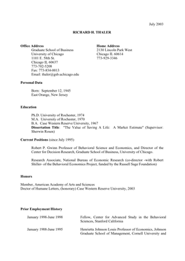 July 2003 RICHARD H. THALER Office Address Home Address