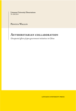 Authoritarian Collaboration Unexpected Efects of Open Government Initiatives in China