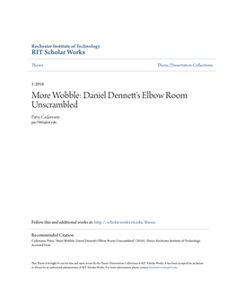 More Wobble: Daniel Dennett's Elbow Room Unscrambled Patsy Cadareanu Pxc7985@Rit.Edu