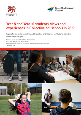 Year 8 and Year 10 Students' Views and Experiences in Collective Ed. Schools in 2019