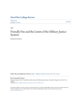 Friendly Fire and the Limits of the Military Justice System. Michael J