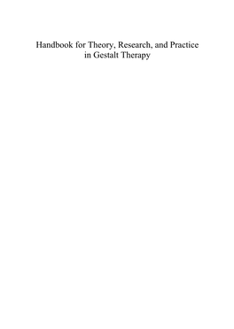 Handbook for Theory, Research, and Practice in Gestalt Therapy