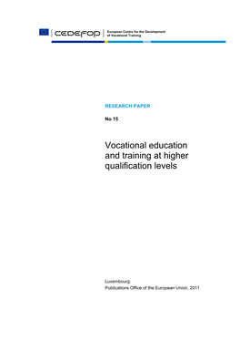 Vocational Education and Training at Higher Qualification Levels