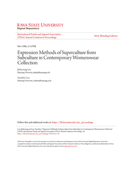 Expression Methods of Superculture from Subculture in Contemporary Womenswear Collection Jinkyoung Lee Hanyang University, Jinky@Hanyang.Ac.Kr