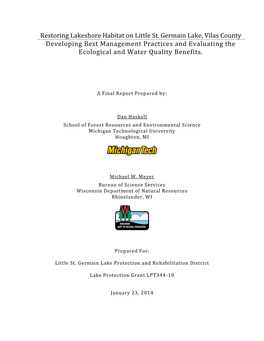 Restoring Lakeshore Habitat on Little St. Germain Lake, Vilas County Developing Best Management Practices and Evaluating the Ecological and Water Quality Benefits