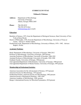 1 CURRICULUM VITAE William B. Whitman Address