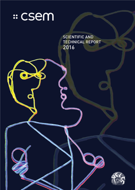CSEM Scientific and Technical Report 2016