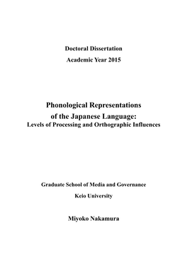 Phonological Representations of the Japanese Language: Levels of Processing and Orthographic Influences