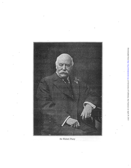 Sir Hubert Parry Downloaded from the MUSICAL QUARTERLY