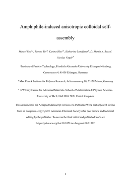 Amphiphile-Induced Anisotropic Colloidal Self- Assembly