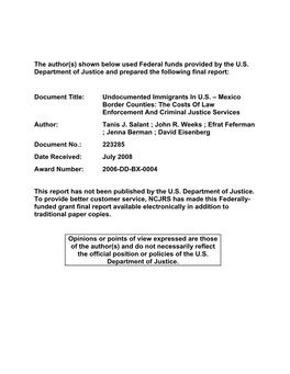 Undocumented Immigrants in U.S. – Mexico Border Counties: the Costs of Law Enforcement and Criminal Justice Services Author: Tanis J