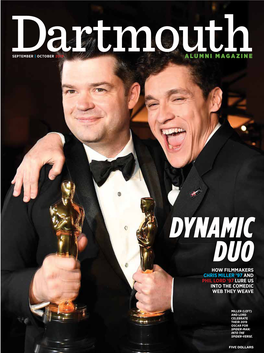 Dynamic Duo How Filmmakers Chris Miller ’97 and Phil Lord ’97 Lure Us Into the Comedic Web They Weave