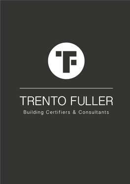 Trento Fuller Is a Progressive Company with a Rundle Mall Plaza Solid Reputation for Delivering a Quality and Timely Service