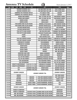 Antenna TV Schedule Starts January 2, 2017 East MON TUE WED THU FRI SAT SUN West 5:00 AM DOOGIE HOWSER, M.D