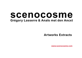 Grégory Lasserre & Anaïs Met Den Ancxt Artworks Extracts