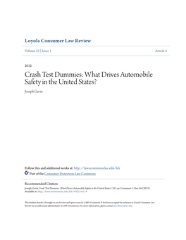 Crash Test Dummies: What Drives Automobile Safety in the United States? Joseph Gavin