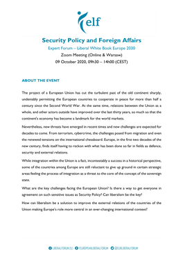 Security Policy and Foreign Affairs Expert Forum – Liberal White Book Europe 2030 Zoom Meeting (Online & Warsaw) 09 October 2020, 09H30 – 14H00 (CEST)