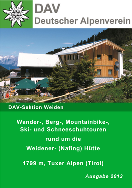 Nafing) Hütte 1799 M, Tuxer Alpen (Tirol