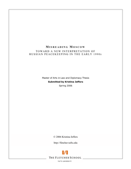 Toward a New Interpretation of Russian Peacekeeping in the Early 1990S