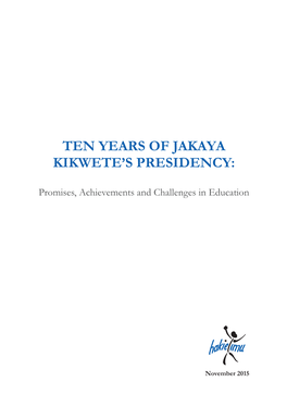 Ten Years of Jakaya Kikwete's Presidency