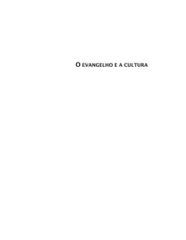 O Evangelho E a Cultura